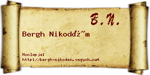 Bergh Nikodém névjegykártya